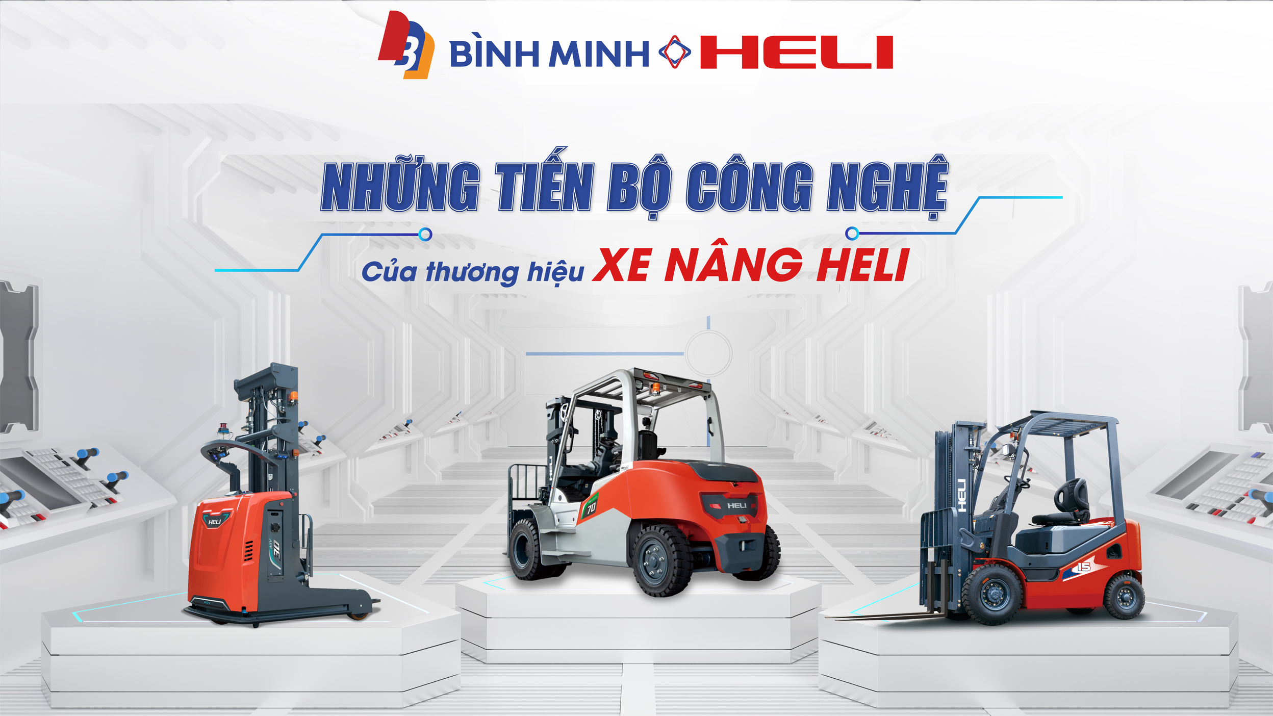 Những tiến bộ công nghệ của thương hiệu xe nâng Heli
